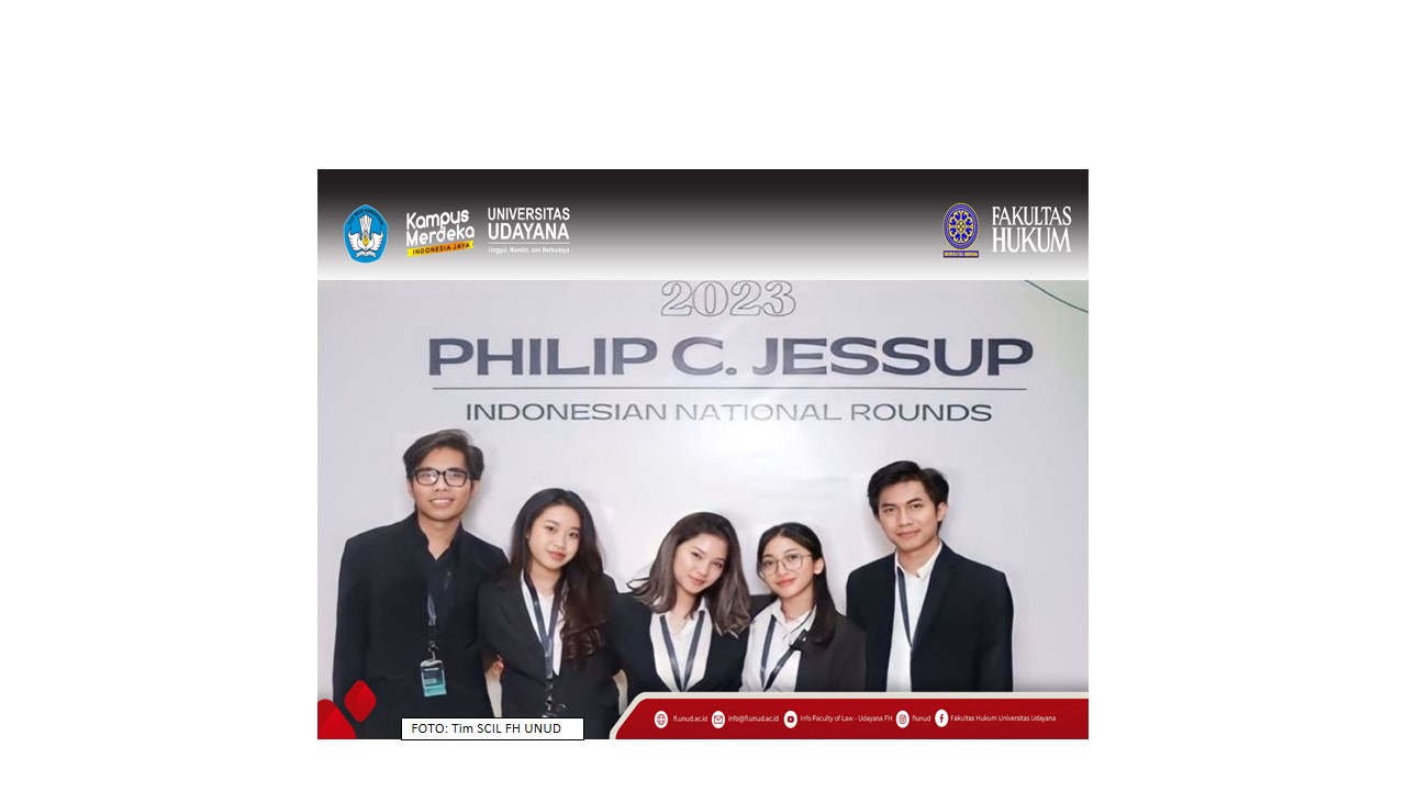 UNUD Faculty of Law Delegation Wins Third Best Petitioner File at Philip C. Jessup International Law Moot Court Competition in 2023