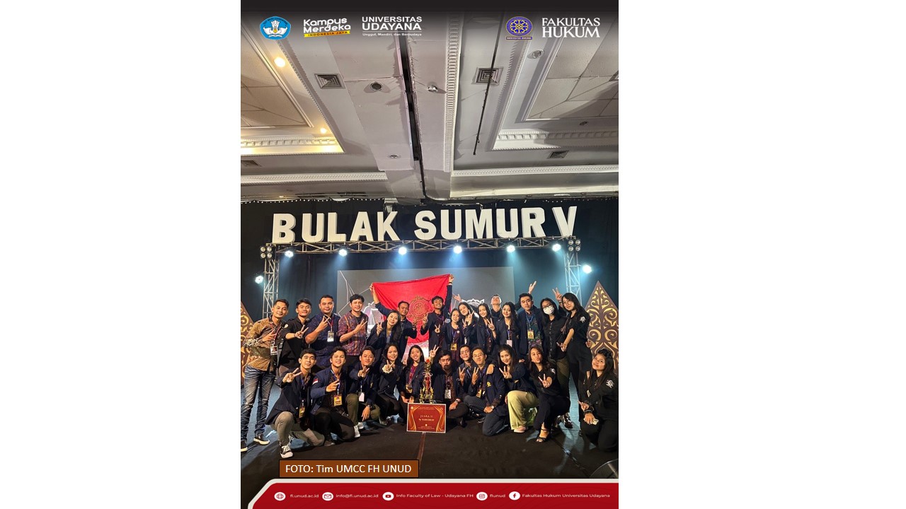 Selamat dan Sukses: Delegasi FH UNUD Juara II Kompetisi Peradilan Semu Tingkat Nasional Piala Bulaksumur V