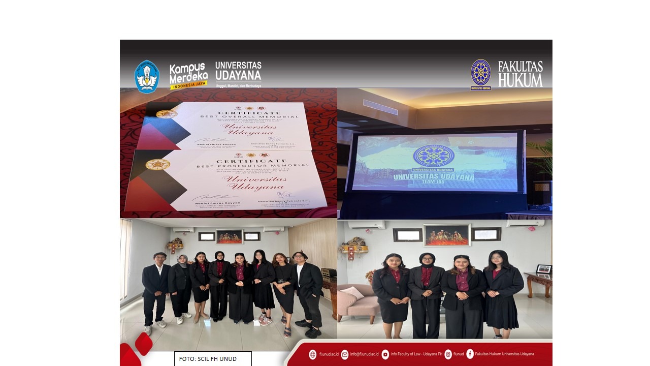 Congratulations: SCIL FH UNUD Delegation Achieves Overall File Ranking and Best Prosecution File in The 18th Indonesian Round of the International Humanitarian Law Moot Court Competition 2023