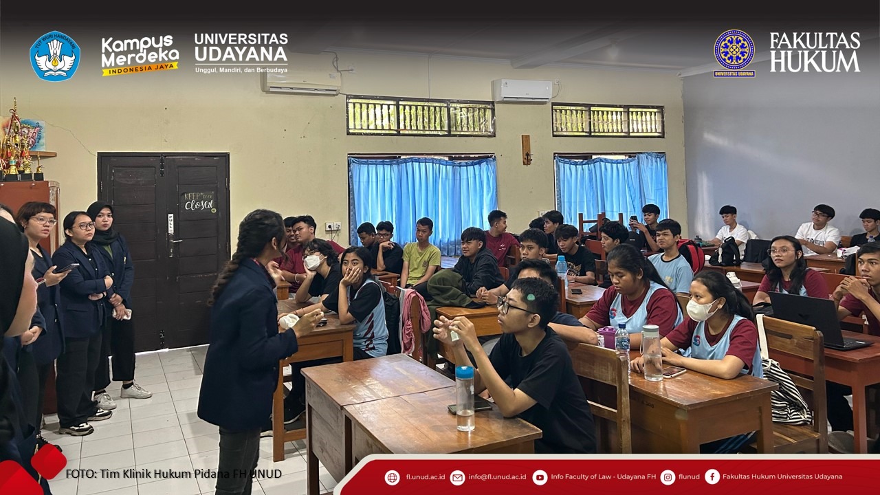 Criminal Law Clinic Students of the Faculty of Law, Udayana University Organized a Street Law Clinic at SMA Negeri 4 Denpasar