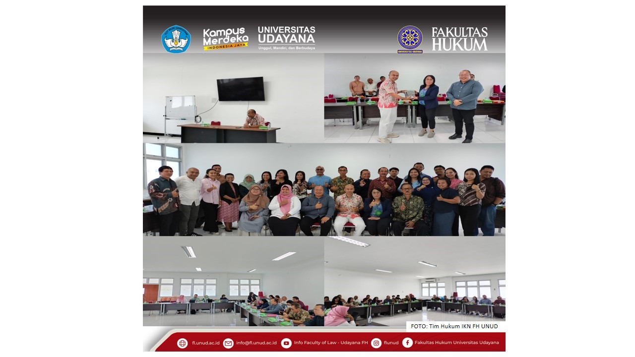 Selenggarakan FGD di FH Universitas Mulawarman: Pengkajian dan Perancangan hukum Pengaturan Wilayah, Kewenangan dan Kearifan Lokal Ibu Kota Nusantara